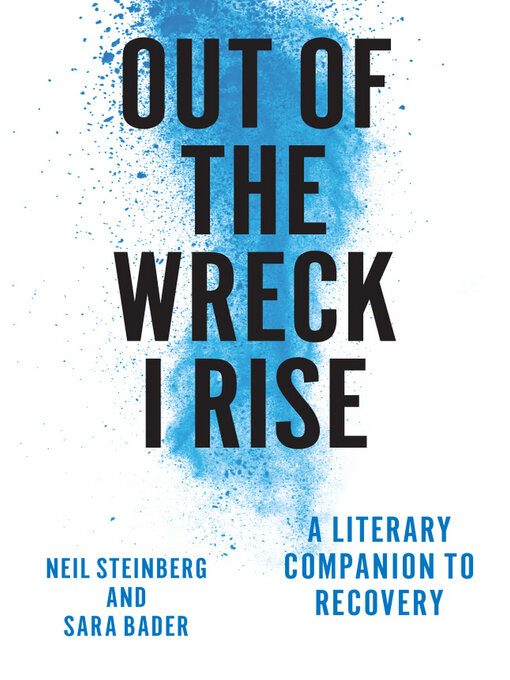 Title details for Out of the Wreck I Rise by Neil Steinberg - Available